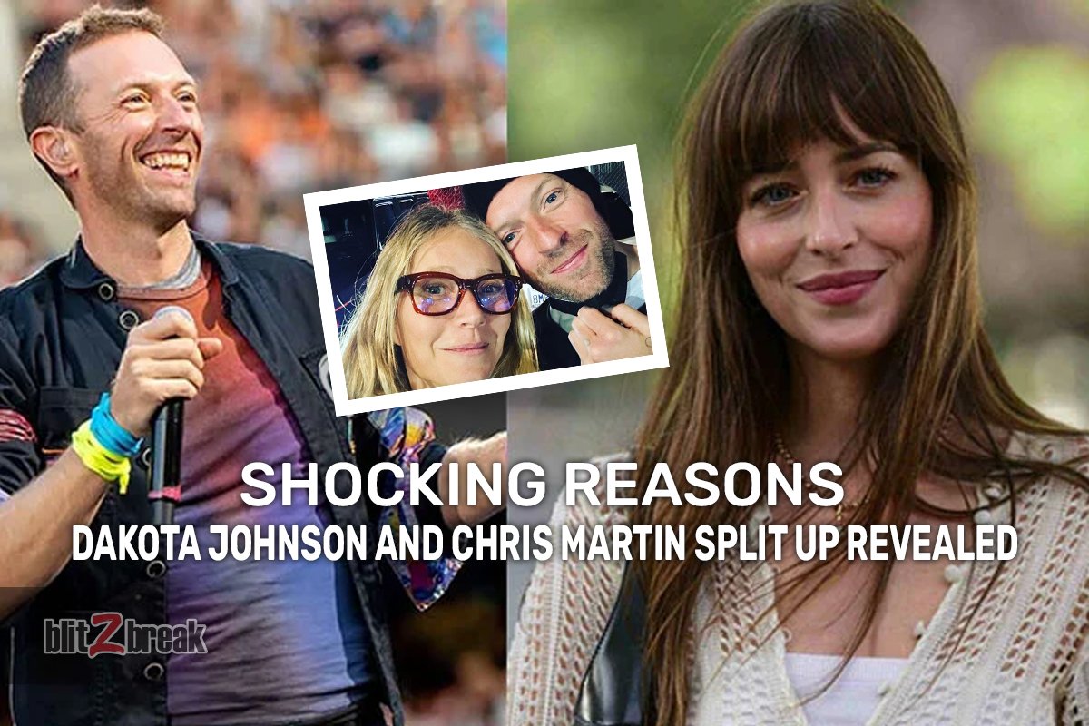 Shocking Reasons why Dakota Johnson and Chris Martin split up revealed